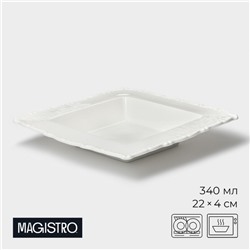 Тарелка глубокая Magistro Kingdom, 340 мл, 22×4 см, квадратная, фарфор, белая