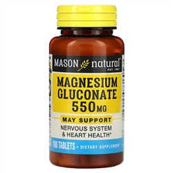 Mason Natural, глюконат магния, 550 мг, 100 таблеток