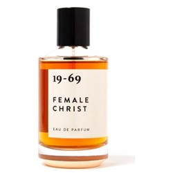 19-69 FEMALE CHRIST edp 100ml TESTER