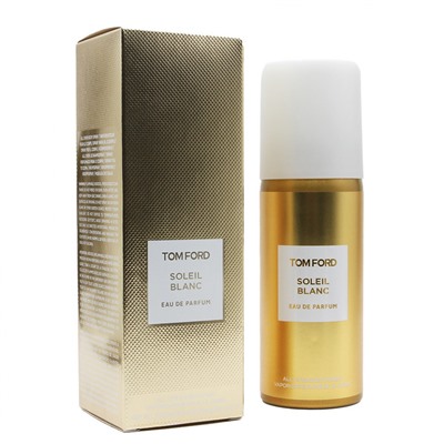 Дезодорант Tom Ford Soleil Blanc 150 ml