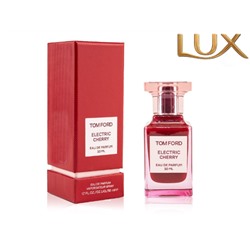 (LUX) Tom Ford Electric Cherry EDP 50мл