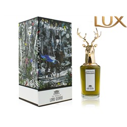 (LUX) Penhaligon's Portraits The Tragedy of Lord George EDP 75 мл