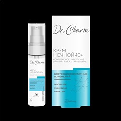 Dr.CHARM Крем ночной 40+ КОМПЛЕКСНОЕ УКРЕПЛЕНИЕ ЛИФТИНГ И ВОССТАНОВЛЕНИЕ, 30г