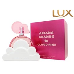 (LUX) Ariana Grande Cloud Pink EDP 100мл