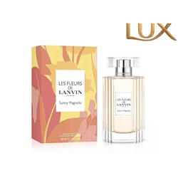 (LUX) Lanvin Sunny Magnolia EDT 100мл